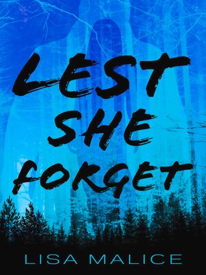 cover image of Lest She Forget